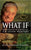 What If: Reflections Of My Father's Life by Sir Raymond Winters - Book Paperback